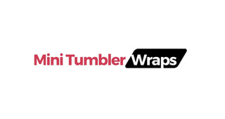 Mini Tumbler wrap- 3oz straight skiny