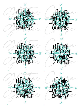 Let Faith not Fear be your compass PNG Download