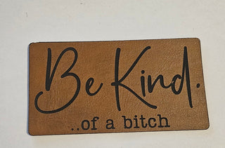 Be kind of a bitch Faux Leather iron on hat patch