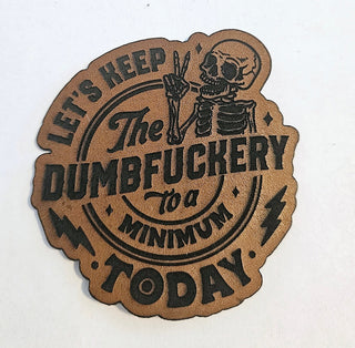 Let's keep the Dumbfuckery to a minimum Faux Leather iron on hat patch