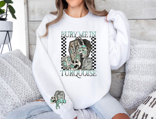 Bury me in turquoise DTF Transfers- 2 piece set