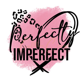 Perfectly Imperfect DTF Transfers 5 Designs