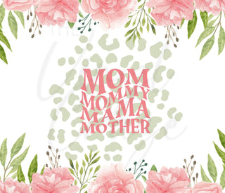Mom Mommy Mama Mother 20 or 30 oz Skinny Adhesive Vinyl Wrap