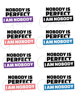 Nobody is perfect PNG Download