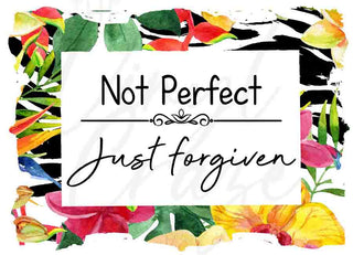 Not Perfect Just Forgiven JPEG Download