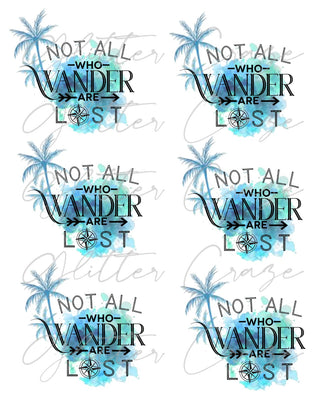 Not all who wander are lost PNG Download