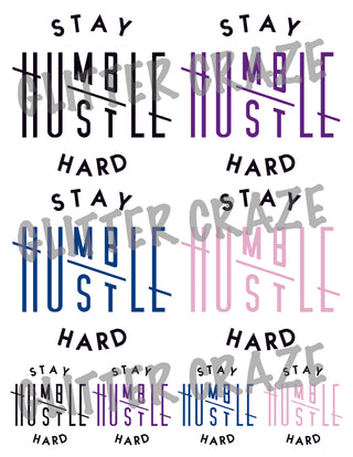 Stay Humble Hustle Hard Download