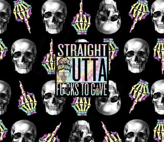 Straight Outta F*cks 20 oz Skinny Adhesive Vinyl Wrap