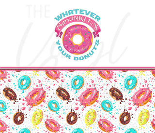 Whatever Sprinkles Your Donuts 20 oz Skinny Adhesive Vinyl Wrap