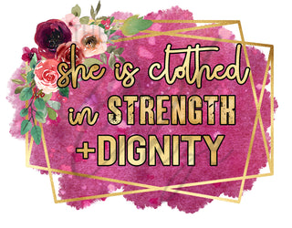 She Is Clothed in Strength UV DTF Decal